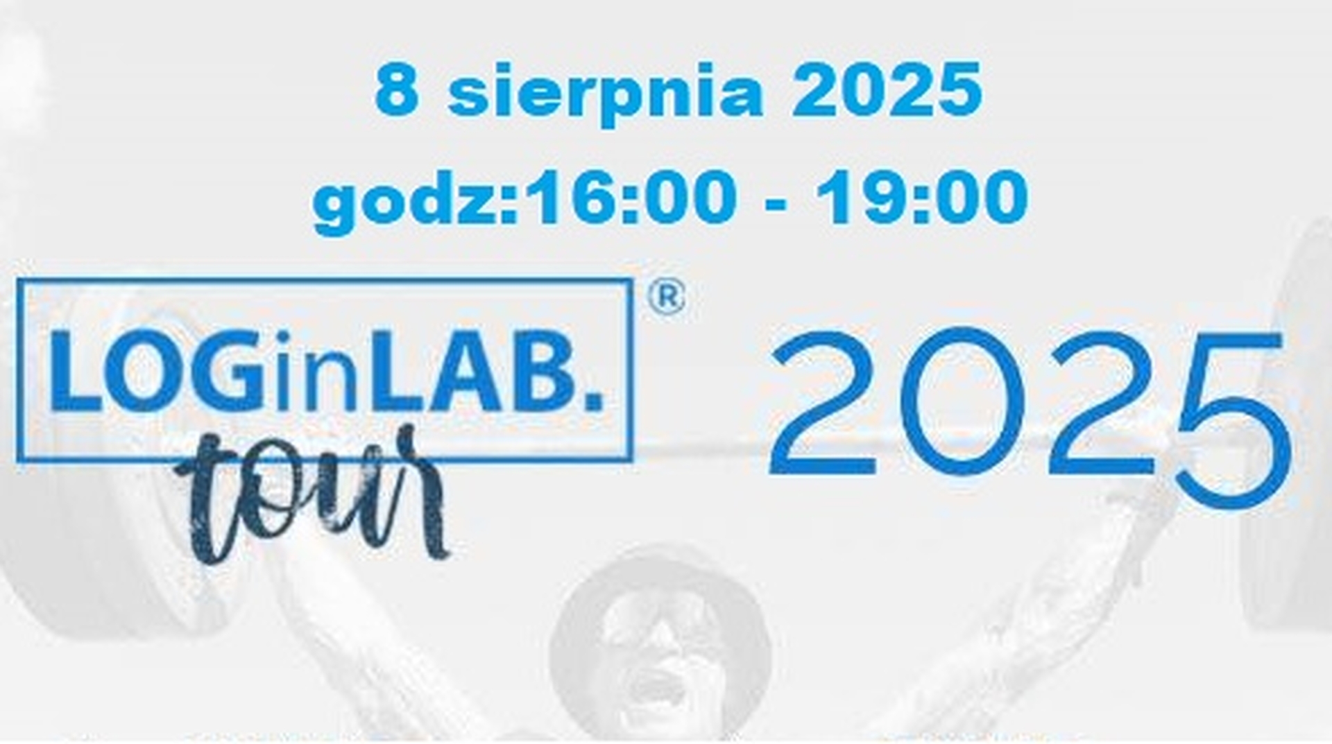 Napis 8 sierpnia 2025 godz 16.00 19.00 Logo LOGinLAB tour 2025